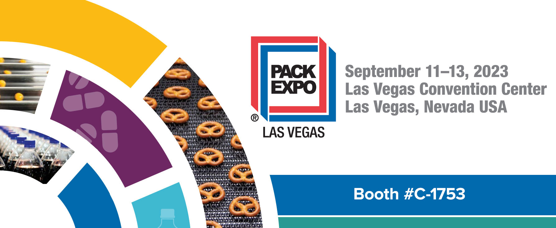 Pack Expo Las Vegas September 11-13, 2023 Booth C-1753